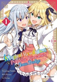 A The Magical Revolution of the Reincarnated Princess Manga Utolsó Kötete Közeleg! Ne Hagyd Ki!