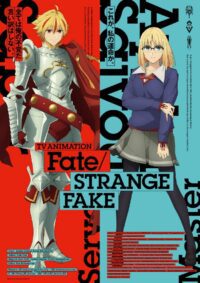 Korai US Vetítés a Fate/strange Fake Első Négy Epizódjának!