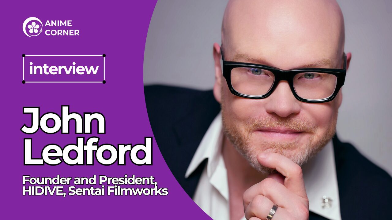 INTERJÚ: A HIDIVE elnöke, John Ledford a globális anime streaming jövőjéről és jelenéről